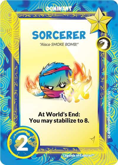 dominant blue card. sorcerer. 'alaca-smke bomb!' at world's end: you may stabilize to 8. 2 points.