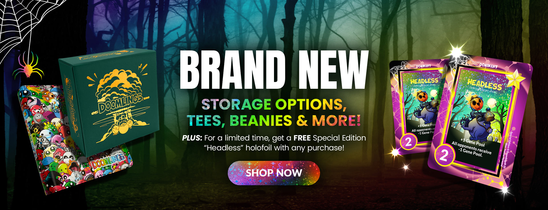 NEW! Storage options, tees, beanies, & more! PLUS: for a limited time, get a FREE special Edition 