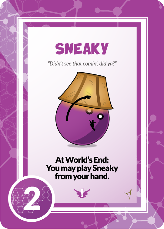 sneaky didn't see that comin' did ya? at world's end: you may play sneaky from your hand 2 points