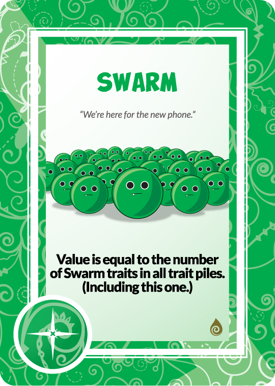 swarm 'we're here for the new phone' value is equal to the number of swarm traits in all trait piles. (including this one.)